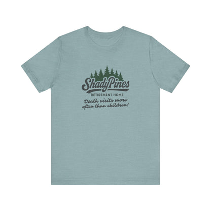 Shady Pines (Death Visits More Often Than Children) — Retro Tee (Light)
