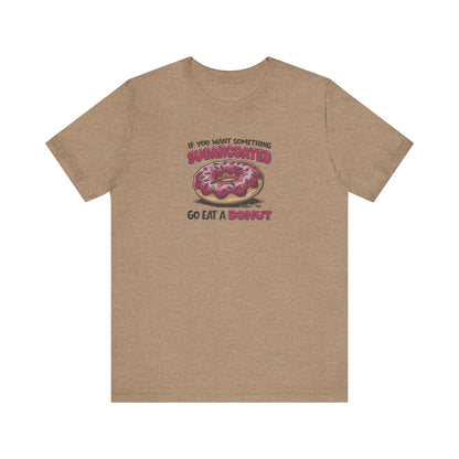Sugarcoated (Go Eat a Donut) — Retro Graphic Tee (Light)