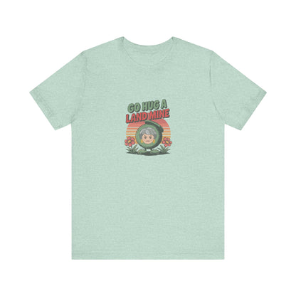 Go Hug a Land Mine — Dorothy Zbornak Retro Tee (Light)