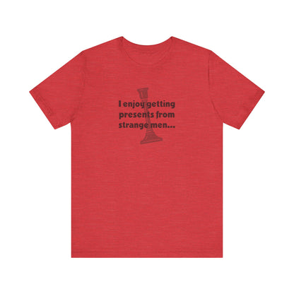 I Enjoy Getting Presents From Strange Men — Clue Retro Tee (Light)