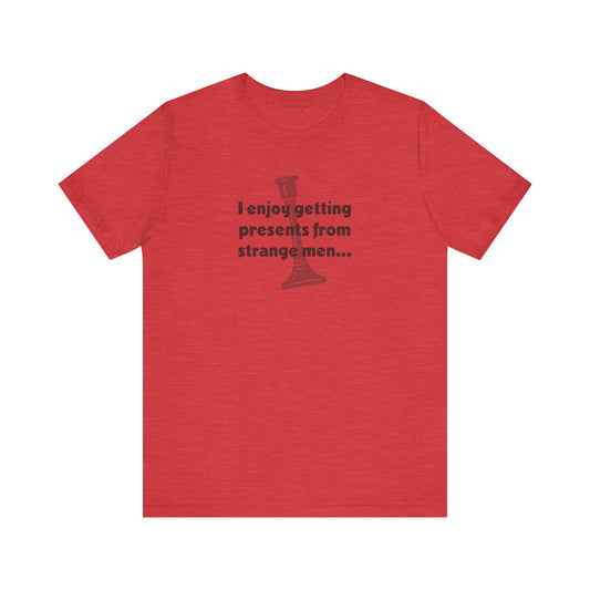 I Enjoy Getting Presents From Strange Men — Clue Retro Tee (Light)