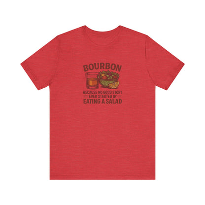 Bourbon > Eating a Salad — Retro Graphic Tee (Light)
