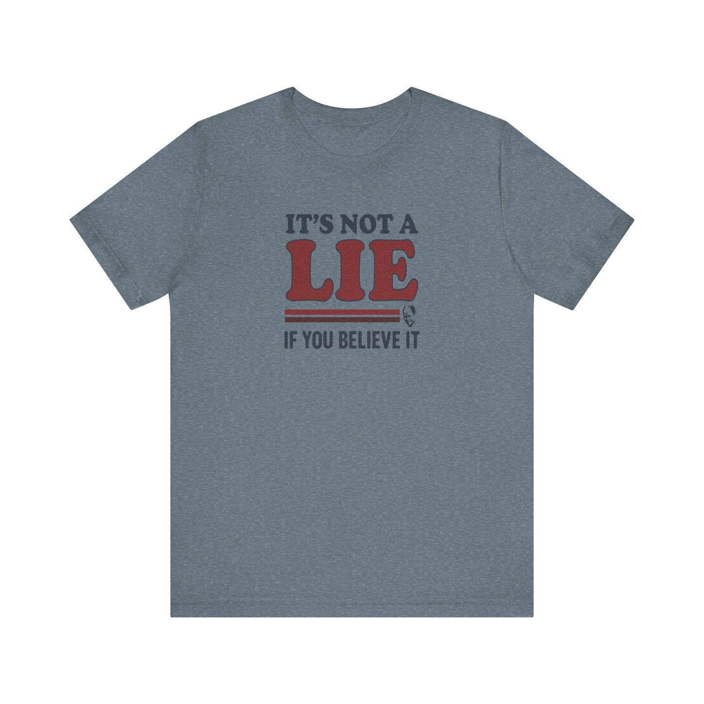 It’s Not a Lie, If You Believe It — George Costanza Retro Tee (Light)