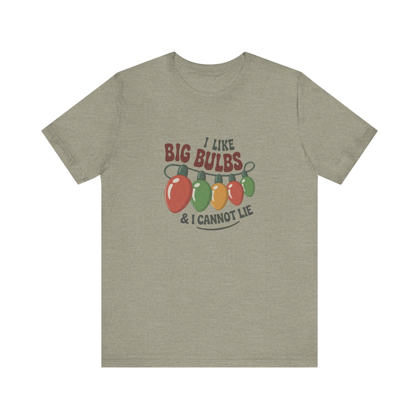 I Like Big Bulbs and I Cannot Lie — Christmas Lights Retro Tee (Light)