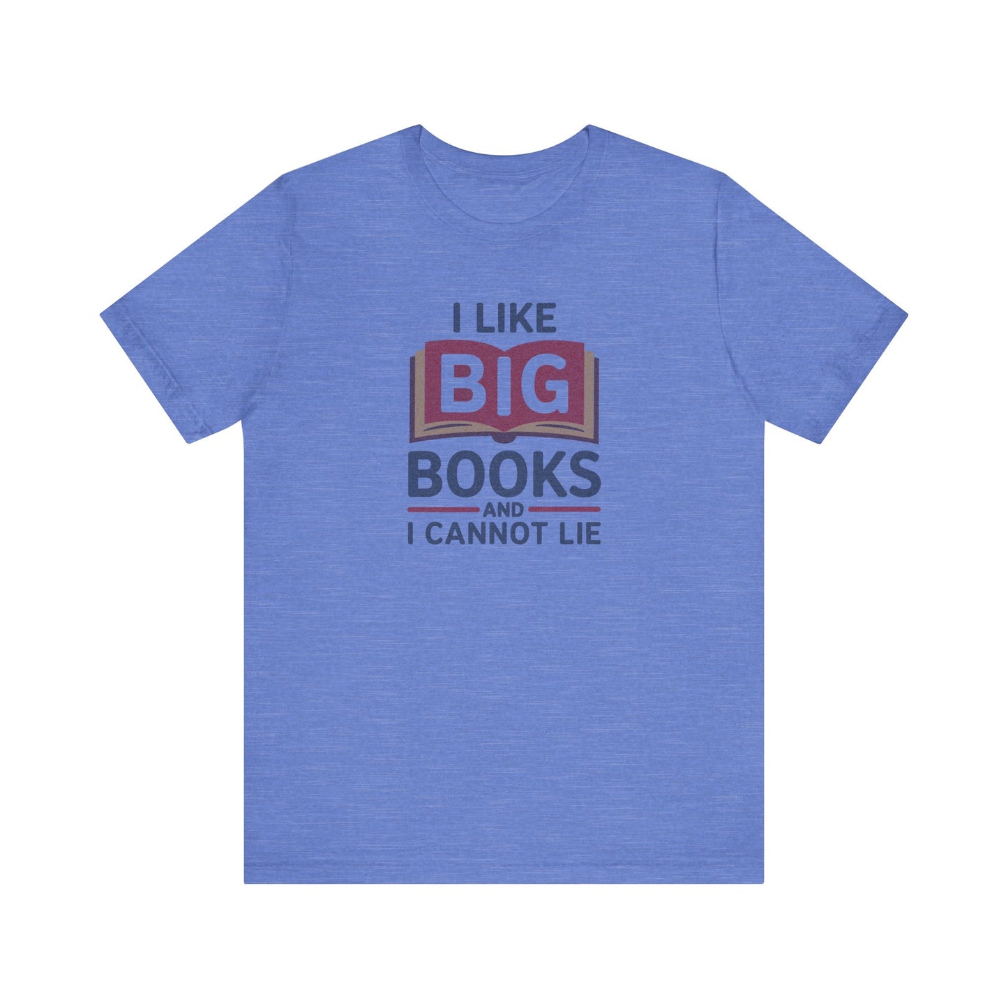 I Like Big Books and I Cannot Lie — Bibliophile Retro Tee (Light)