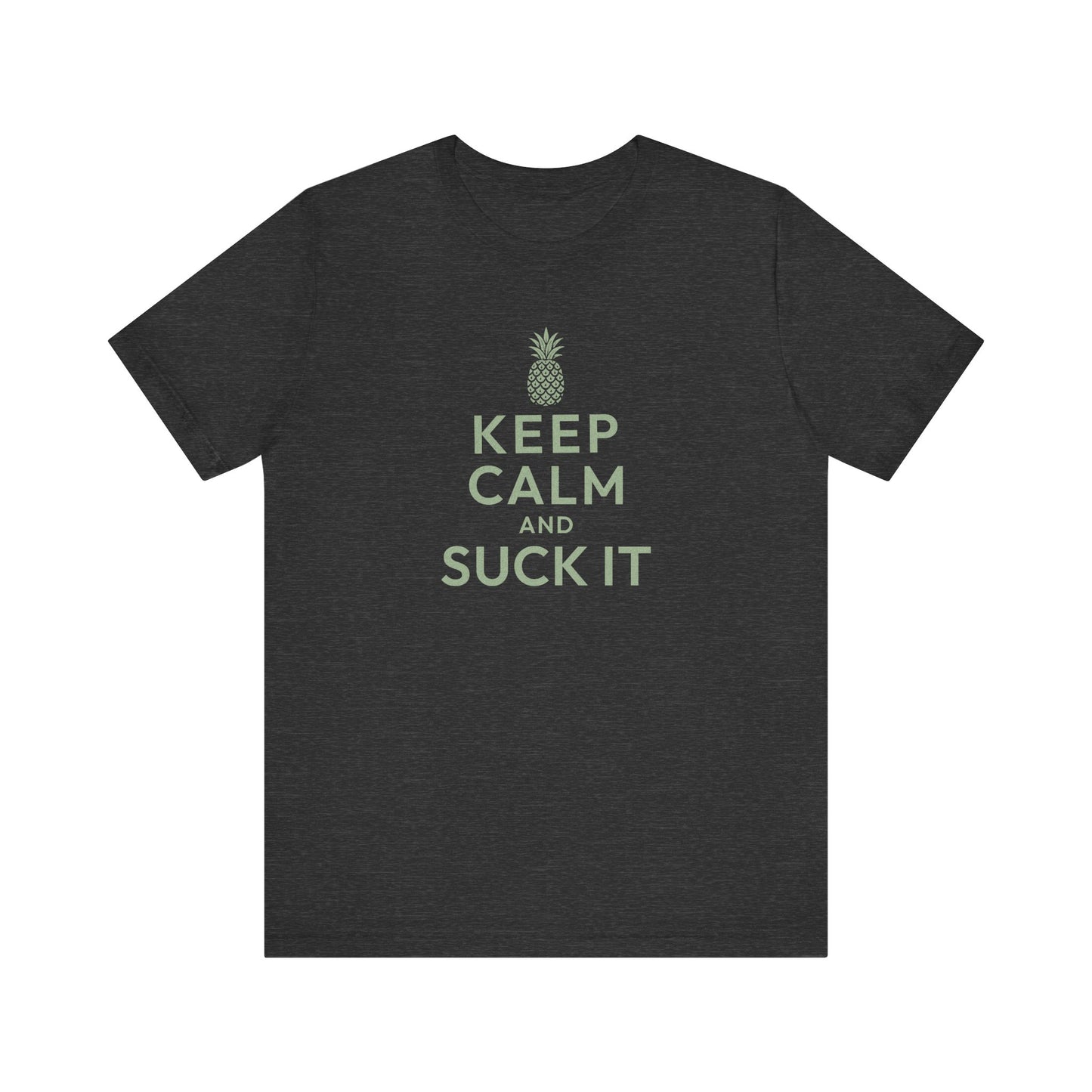 Keep Calm and Suck It — Psych Retro Tee (Dark)