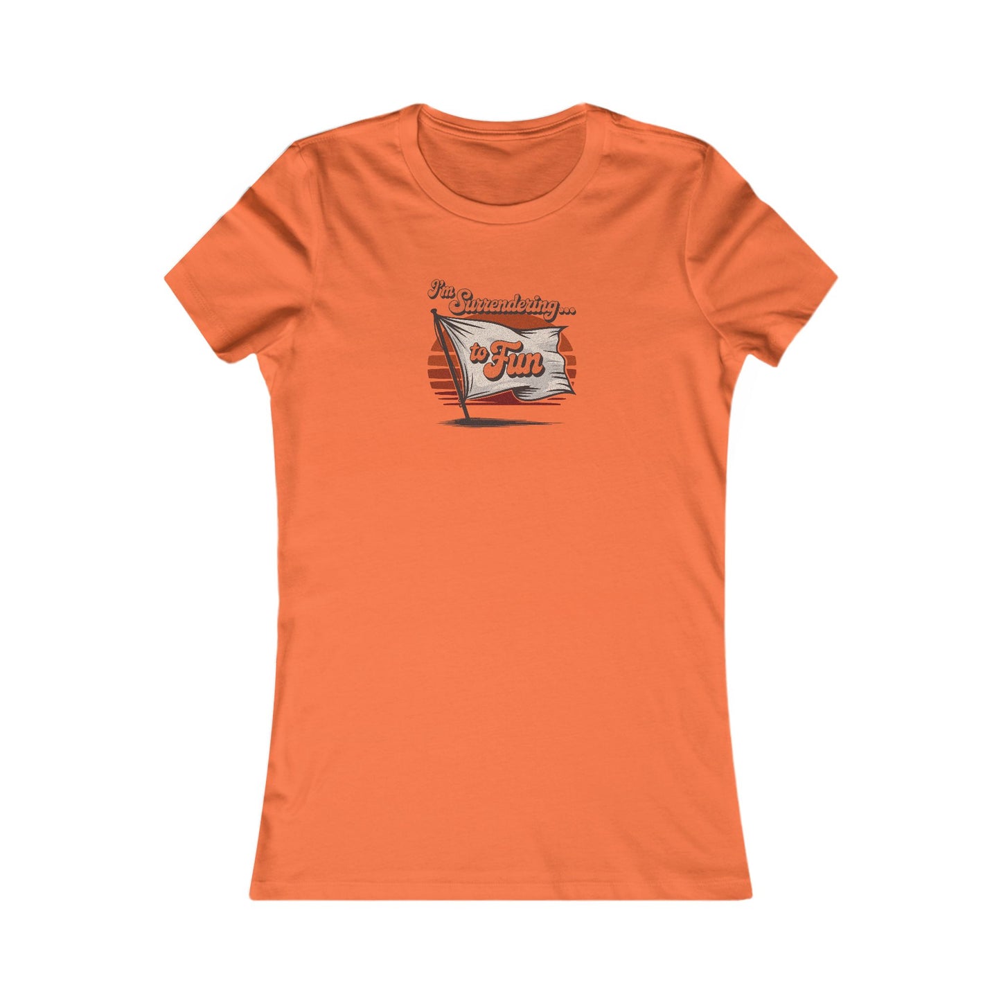 I'm Surrendering to Fun — Fun with Flags Retro Women's Tee (Light)