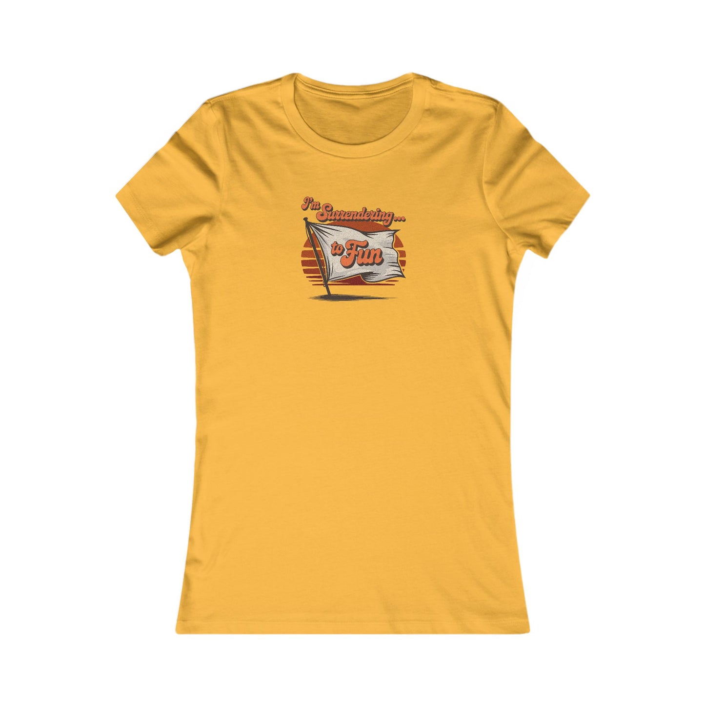 I'm Surrendering to Fun — Fun with Flags Retro Women's Tee (Light)