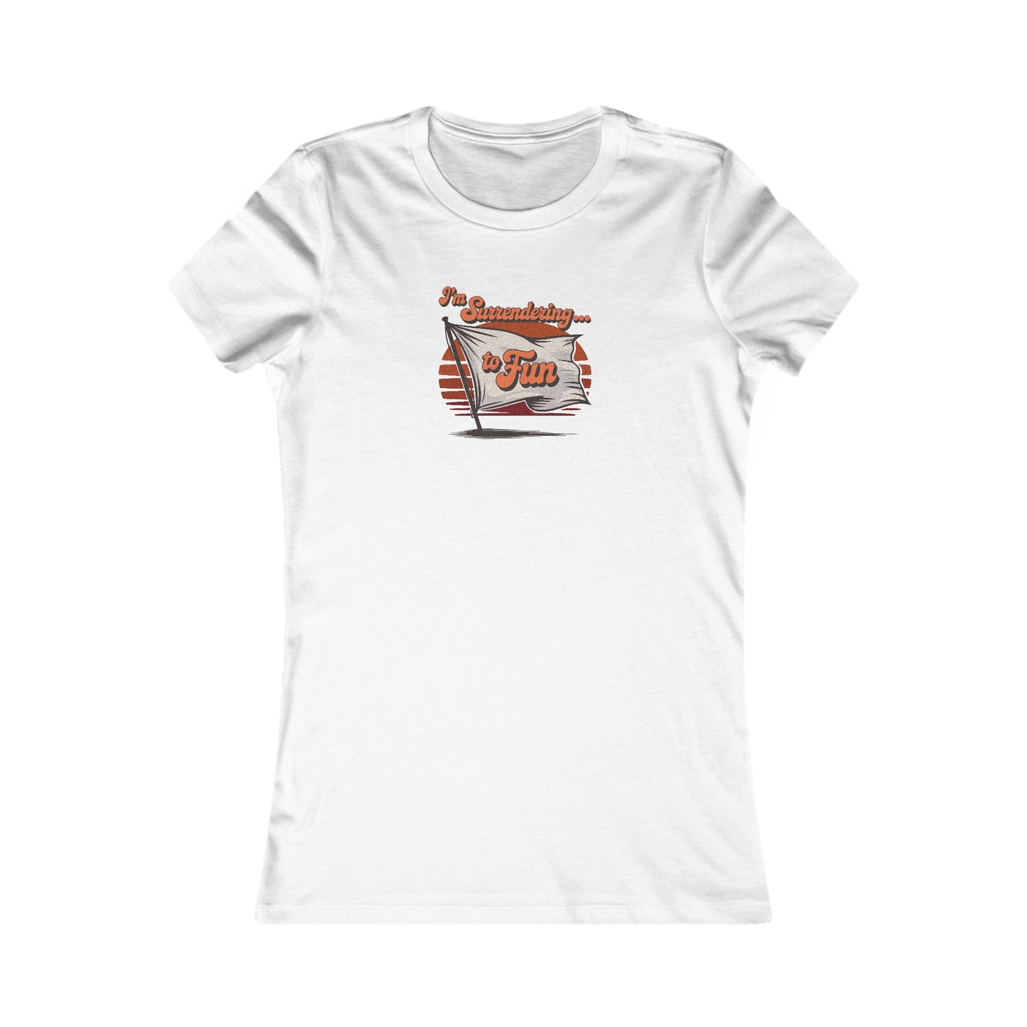 I'm Surrendering to Fun — Fun with Flags Retro Women's Tee (Light)