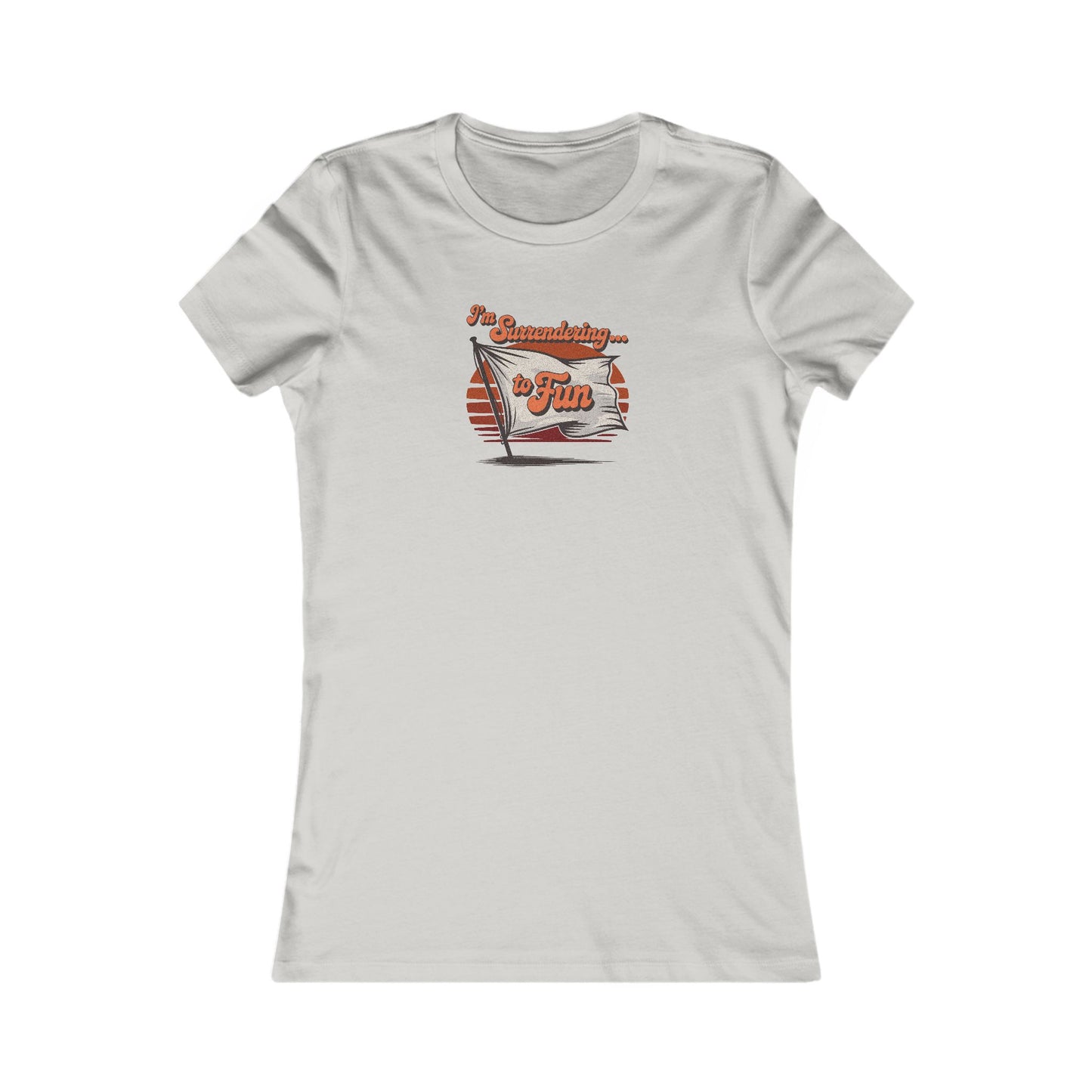 I'm Surrendering to Fun — Fun with Flags Retro Women's Tee (Light)