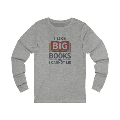 I Like Big Books and I Cannot Lie — Bibliophile Retro Long Sleeve (Light)