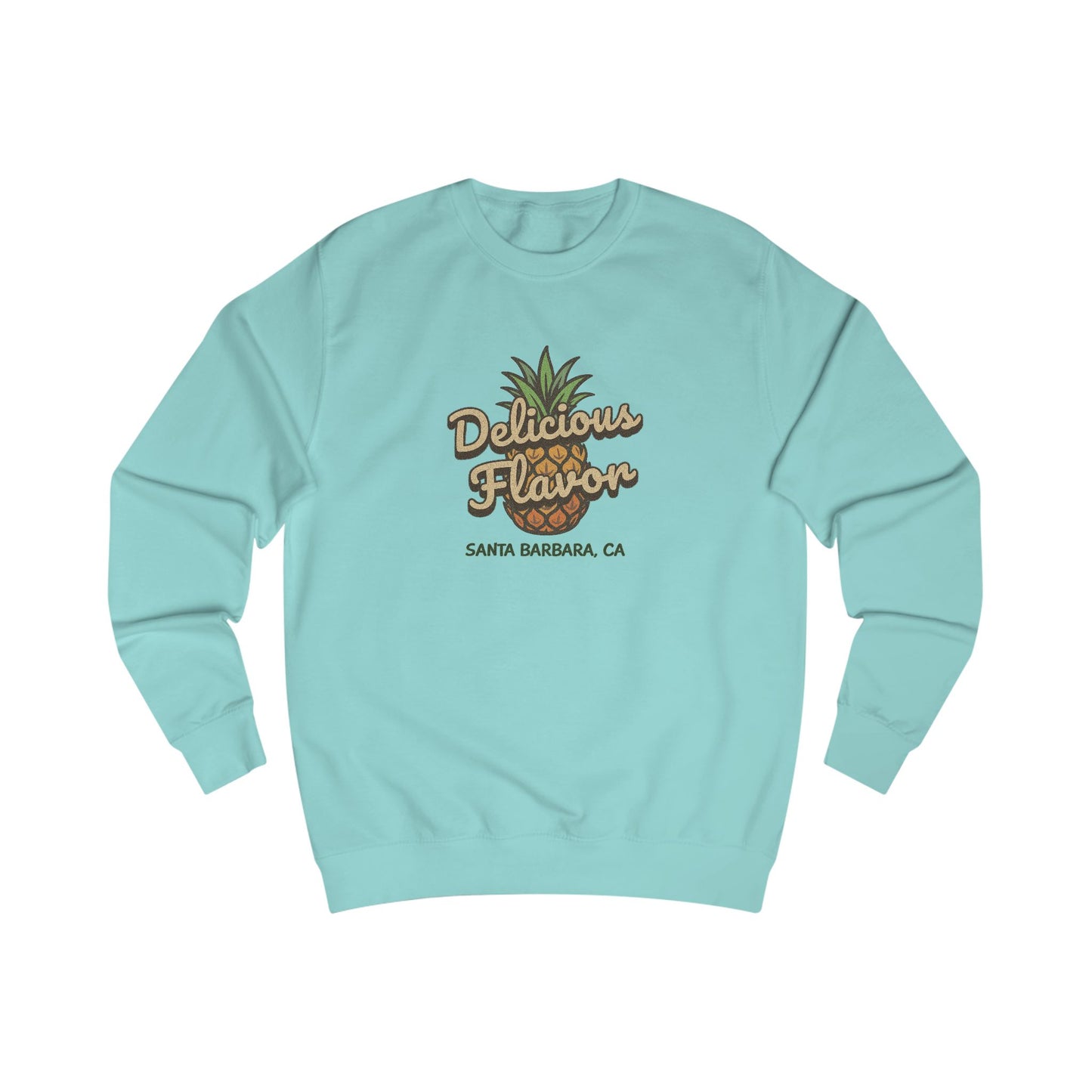 Delicious Flavor — Santa Barbara Pineapple Sweatshirt (Light)