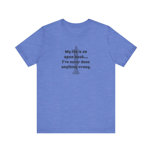 My Life Is an Open Book, I've Never Done Anything Wrong — Clue Retro Tee (Light)