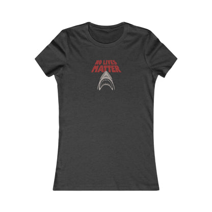 No Lives Matter — Jaws-Inspired Retro Women's Tee (Dark)