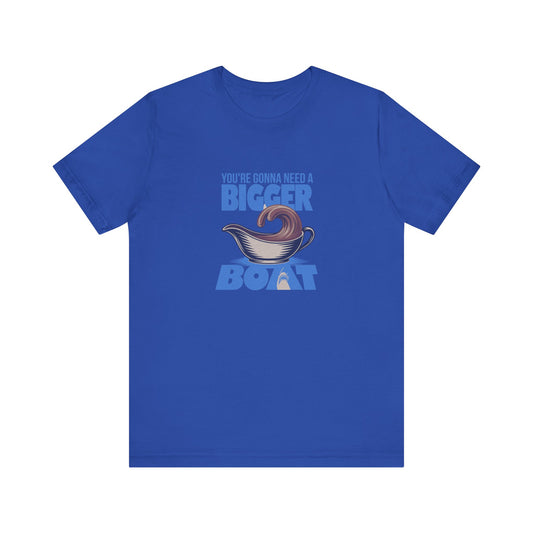 You're Gonna Need a Bigger (Gravy) Boat — Retro Tee (Dark)