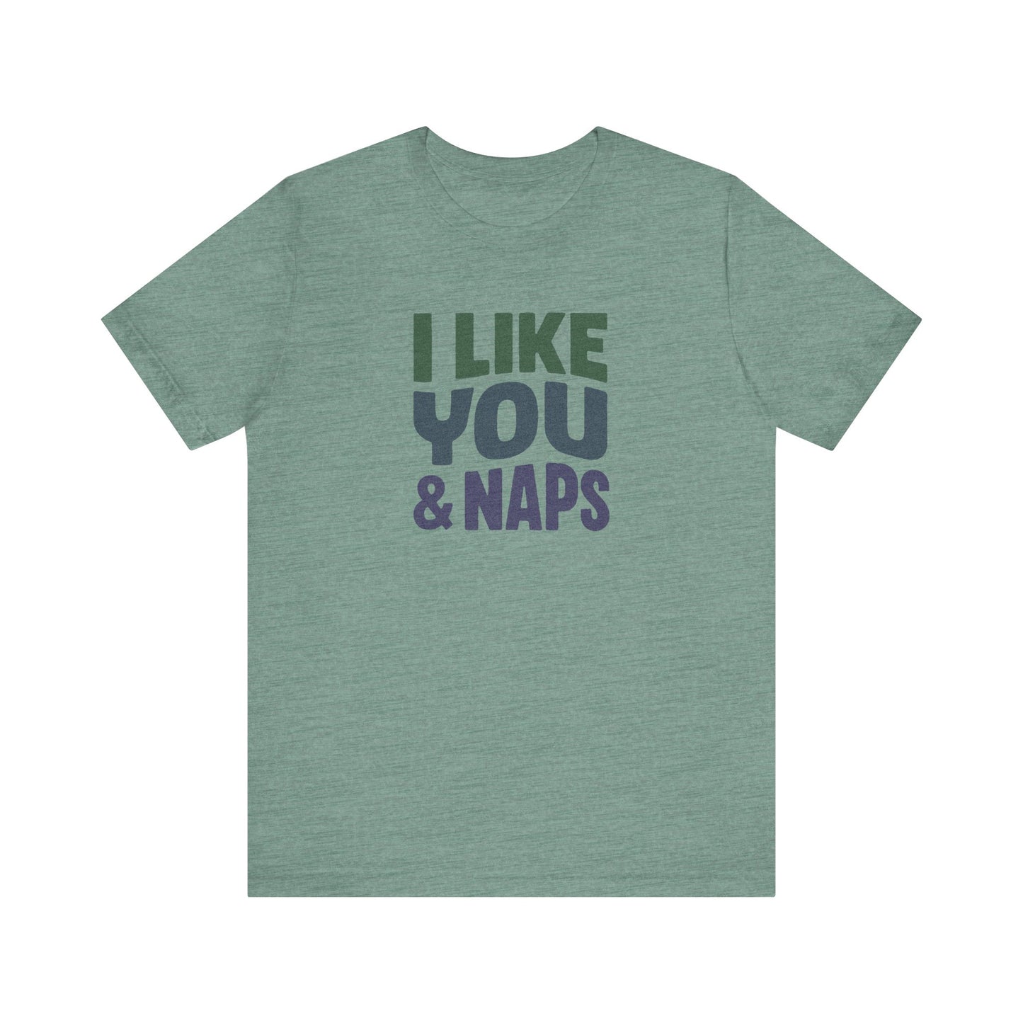 I Like You & Naps (Cool Gradient) — Retro Loungewear Tee (Light)