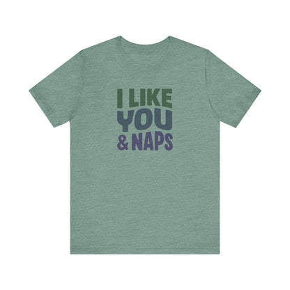 I Like You & Naps (Cool Gradient) — Retro Loungewear Tee (Light)