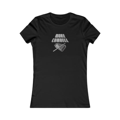 I Gotta Have More Cowbell! — SNL Sketch Retro Women's Tee (Dark)