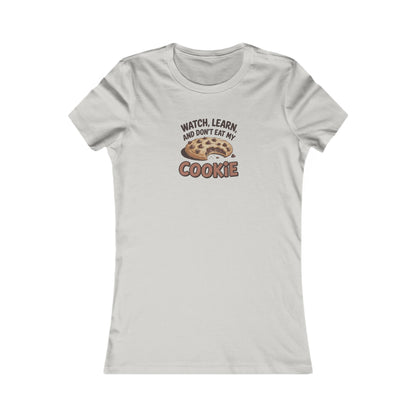 Don’t Eat My Cookie — Friends Phoebe Buffay Women's Tee (Light)