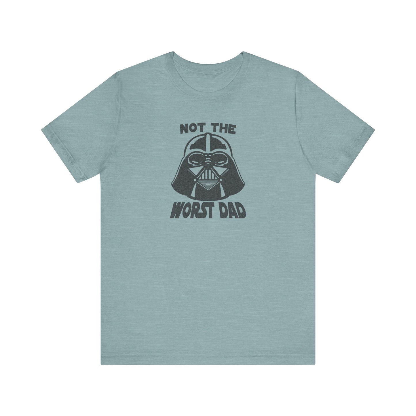 Not The Worst Dad Shirt — Funny Dad Gift, Retro Dad Humor Tee