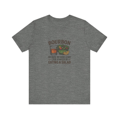 Bourbon > Eating a Salad — Graphic Retro Tee (Light)