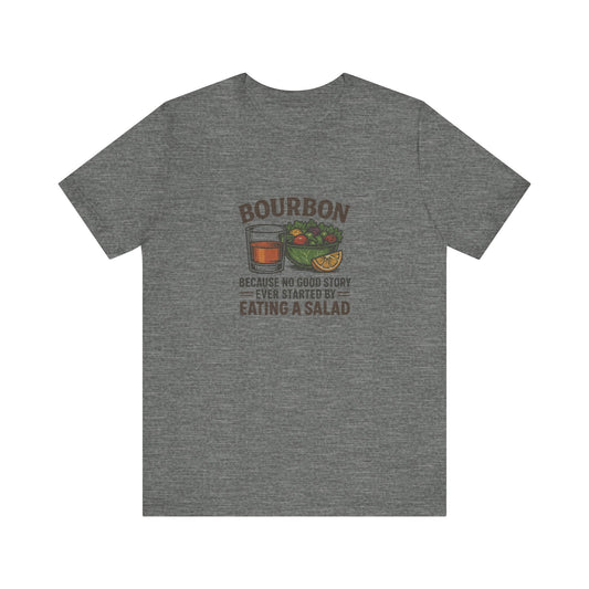 Bourbon > Eating a Salad — Graphic Retro Tee (Light)