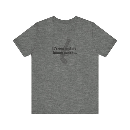It’s You and Me, Honey Bunch — Clue Retro Tee (Light)