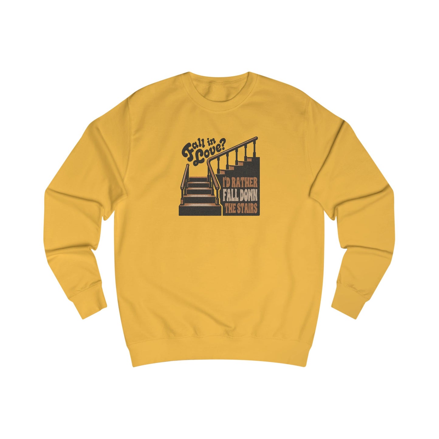 Fall in Love? I'd Rather Fall Down the Stairs — Retro Sweatshirt (Light)