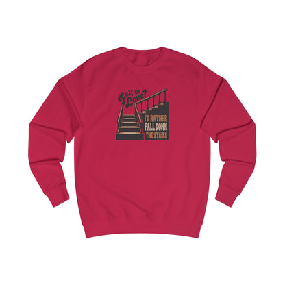 Fall in Love? I'd Rather Fall Down the Stairs — Retro Sweatshirt (Light)
