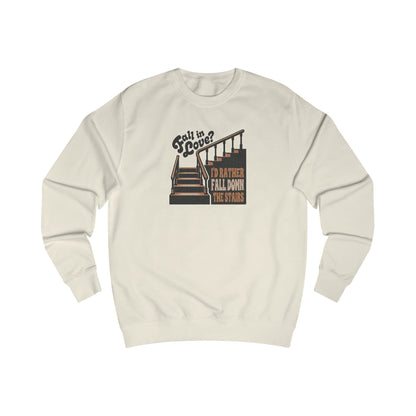 Fall in Love? I'd Rather Fall Down the Stairs — Retro Sweatshirt (Light)