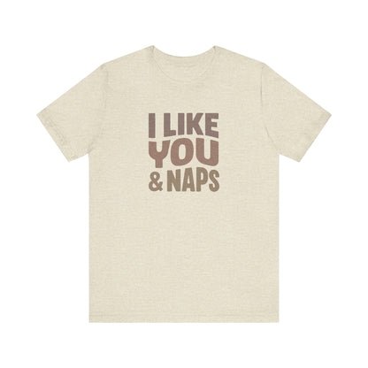 I Like You & Naps (Warm Gradient) — Retro Loungewear Tee (Light)