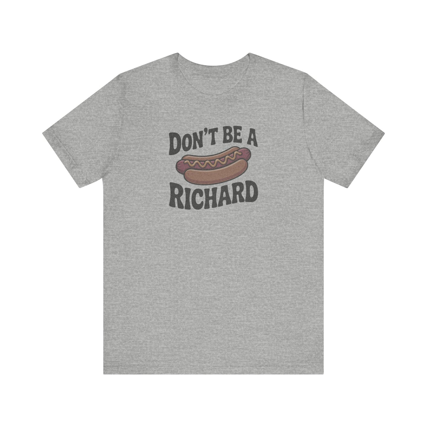 Don’t Be a Richard – Hotdog Roast Retro Tee (Light)