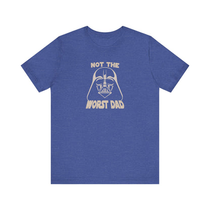 Not The Worst Dad Shirt — Funny Dad Gift, Retro Dad Humor Tee