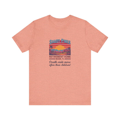 Shady Pines (Death Visits More Often Than Children) — Retro Tee (Light)