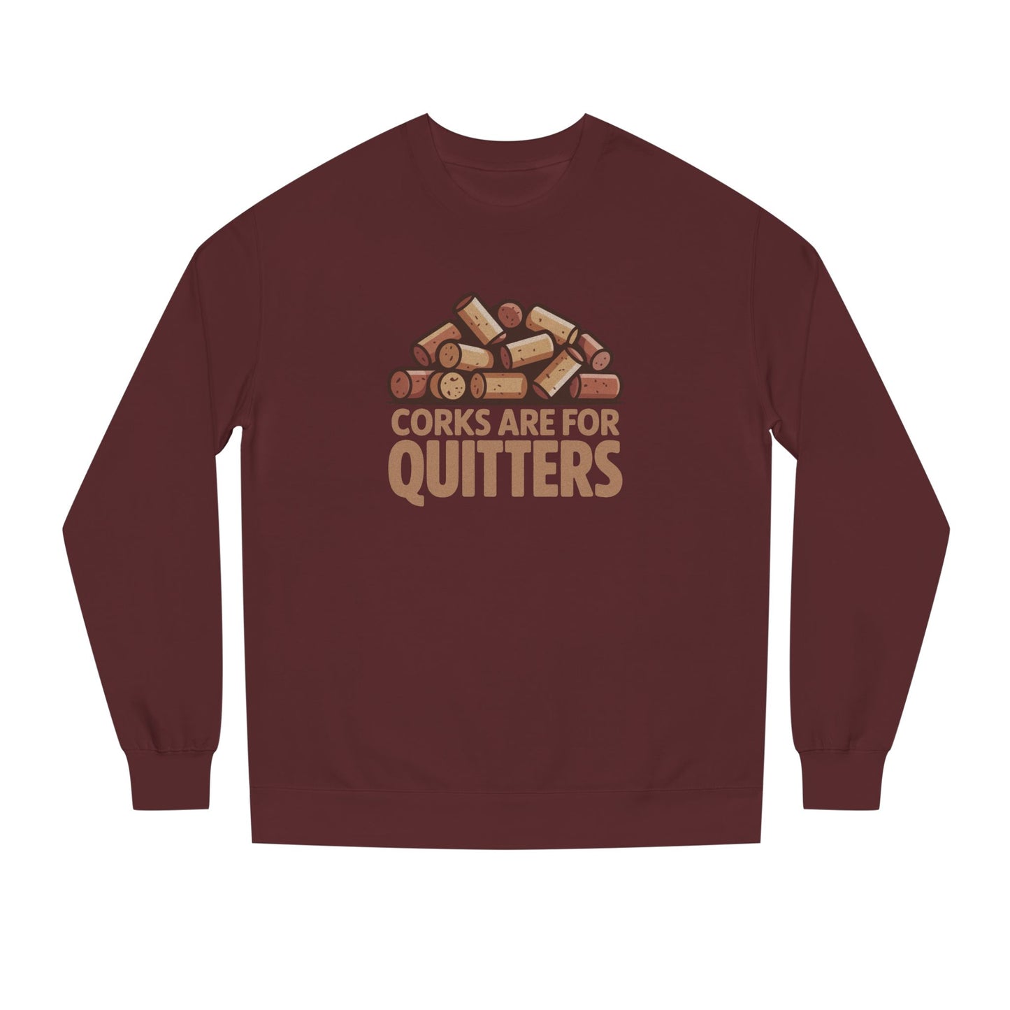 Corks Are For Quitters – Wine Lover Retro Sweatshirt (Dark)