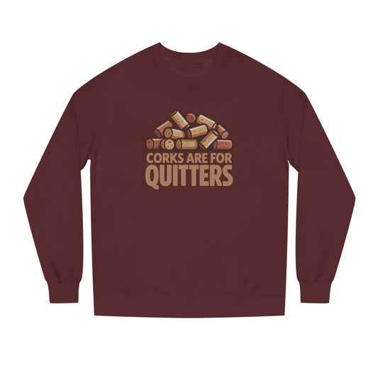 Corks Are For Quitters – Wine Lover Retro Sweatshirt (Dark)