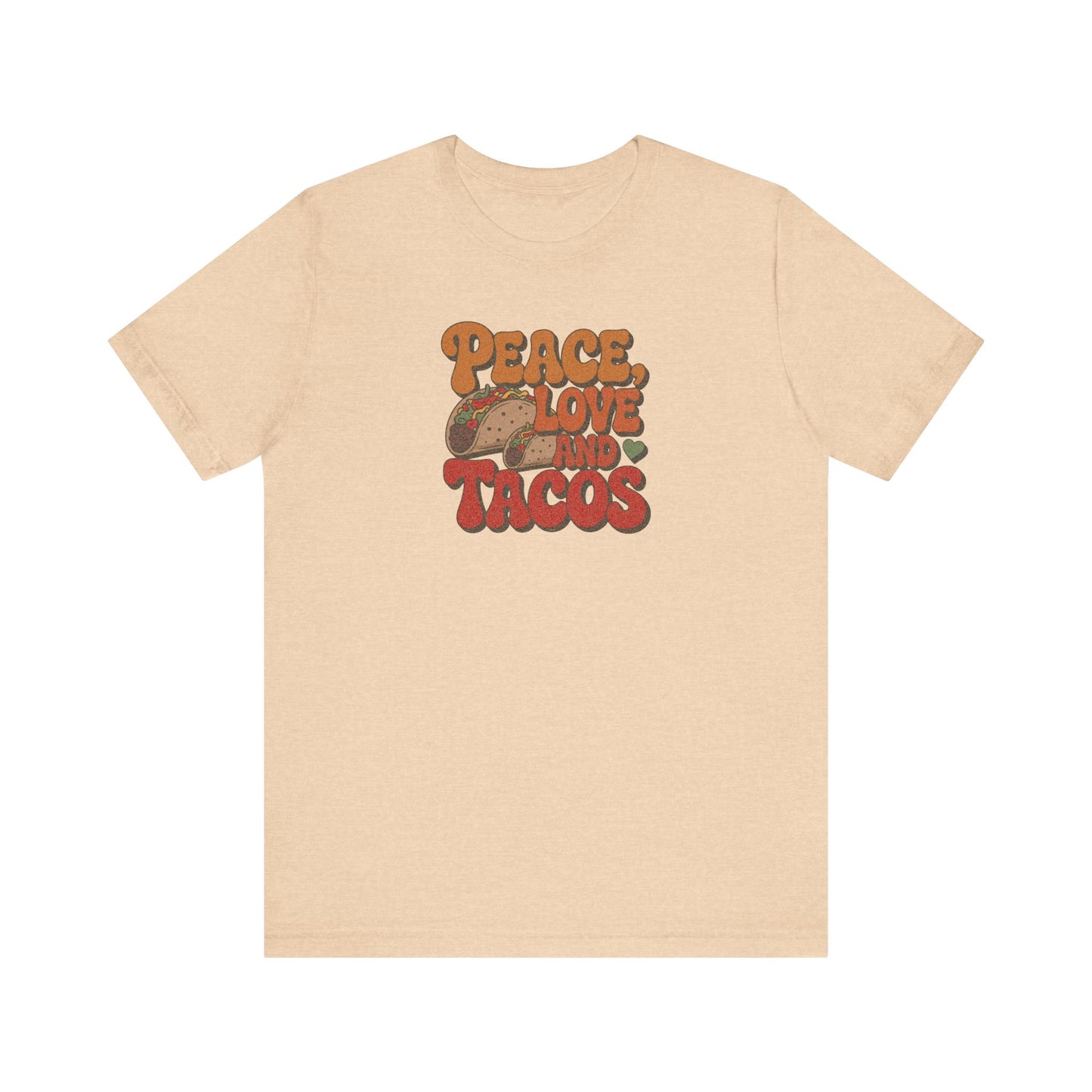 Peace, Love, and Tacos — Retro Foodie Tee (Light)