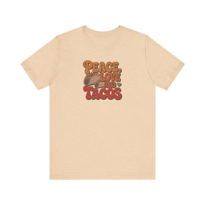 Peace, Love, and Tacos — Retro Foodie Tee (Light)