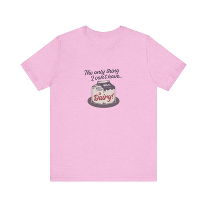 Can’t Have Dairy — Friends Jill Green Retro Tee (Light)