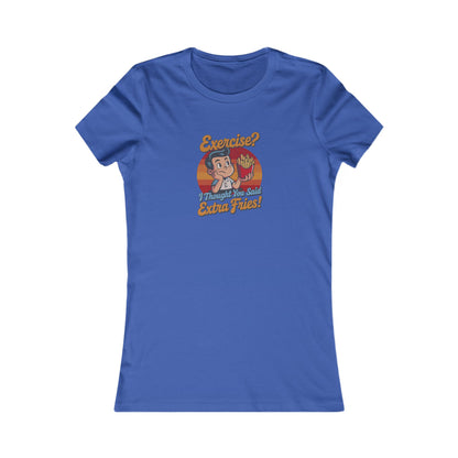 Exercise? I Thought You Said Extra Fries! — Retro Women's Tee (Dark)