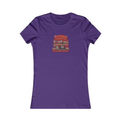 Revenge is Beneath Me (But Accidents Happen) — Retro Women's Tee (Dark)
