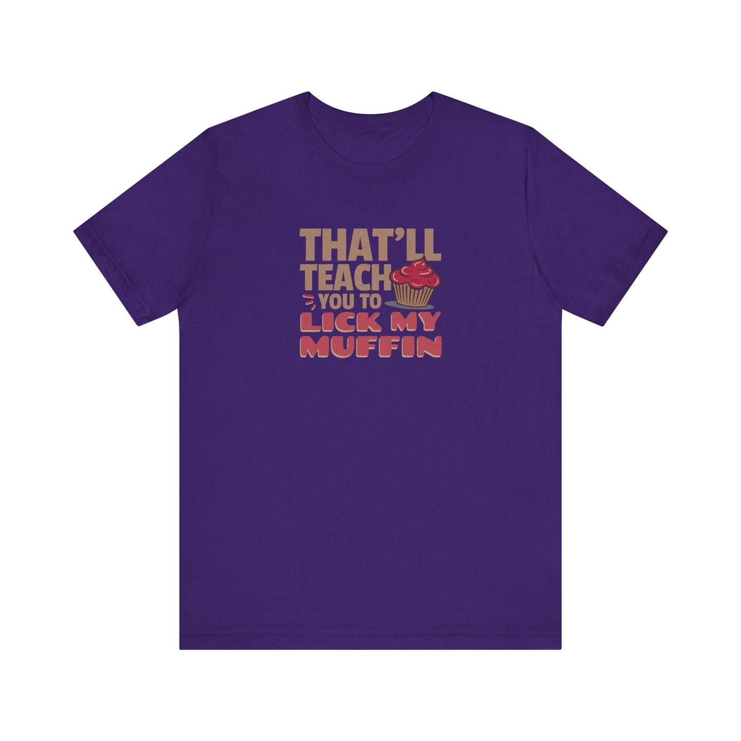 That'll Teach You to Lick My Muffin — Friends Retro Tee (Dark)