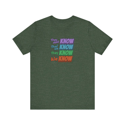 They Don't Know We Know — Friends Retro Tee (Dark)