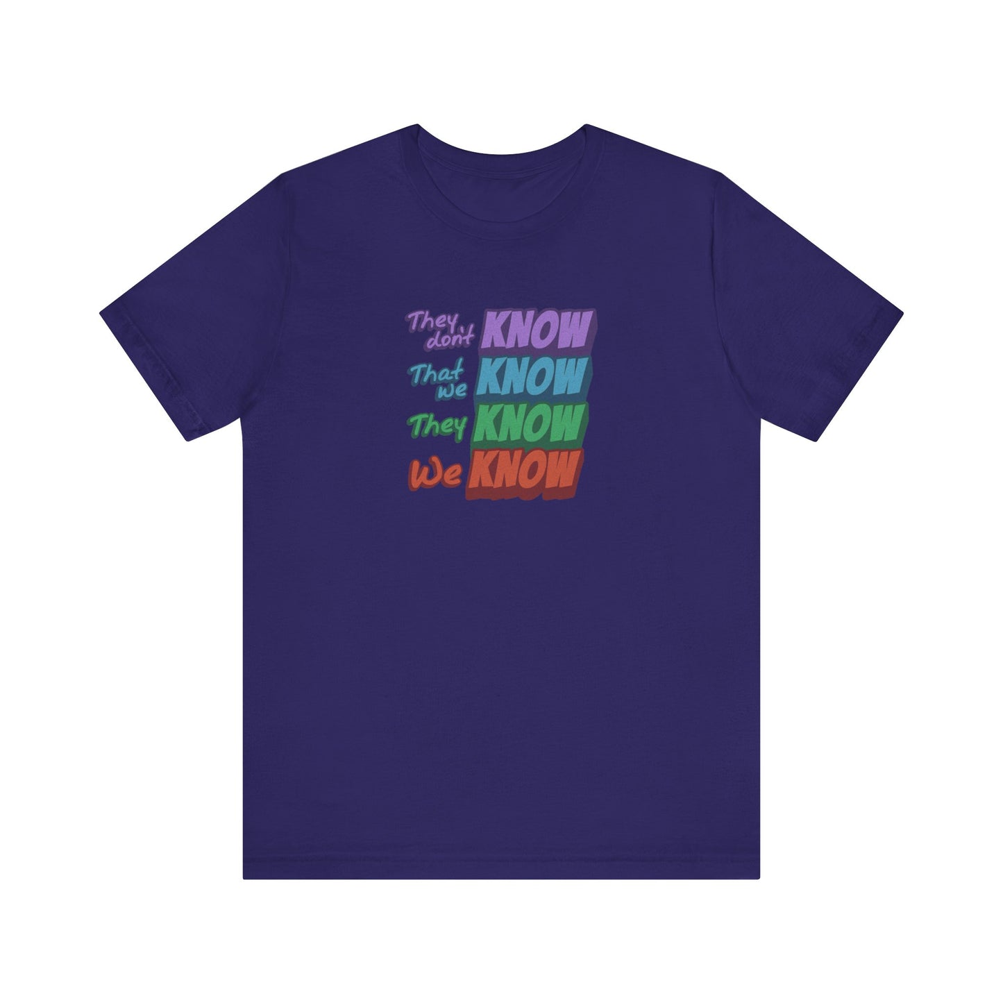 They Don't Know We Know — Friends Retro Tee (Dark)