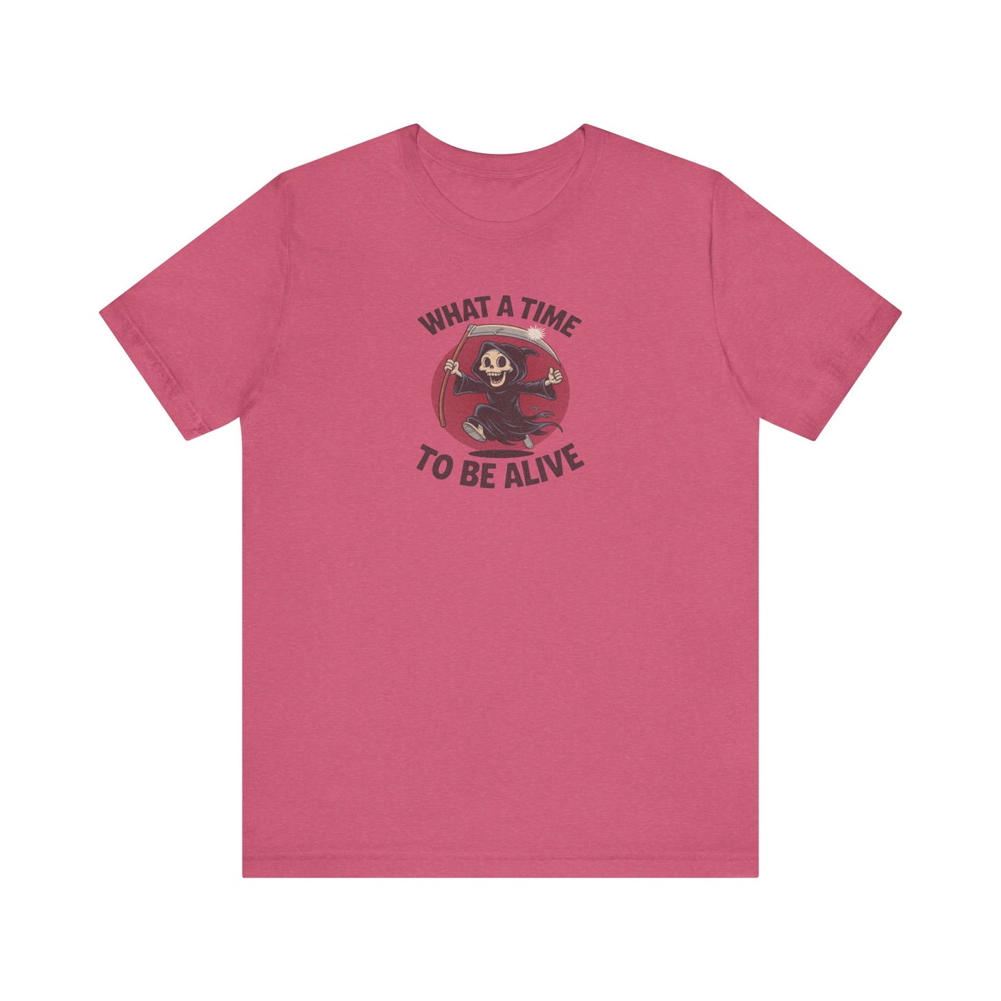 What a Time to Be Alive — Not-So-Grim Reaper Retro Tee (Light)