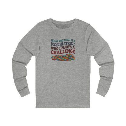 You Need a Psychiatrist — Dorothy Zbornak Retro Long Sleeve (Light)