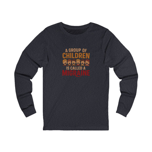 A Group of Children Is Called a Migraine — Retro Long Sleeve (Dark)