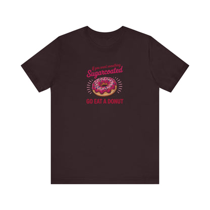Sugarcoated (Go Eat a Donut) — Retro Graphic Tee (Dark)