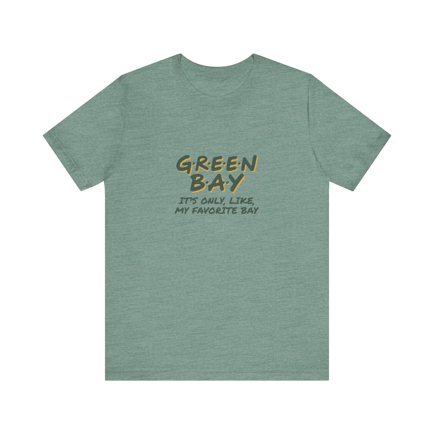 Green Bay (My Favorite Bay) — Phoebe Buffay Football Tee (Light)