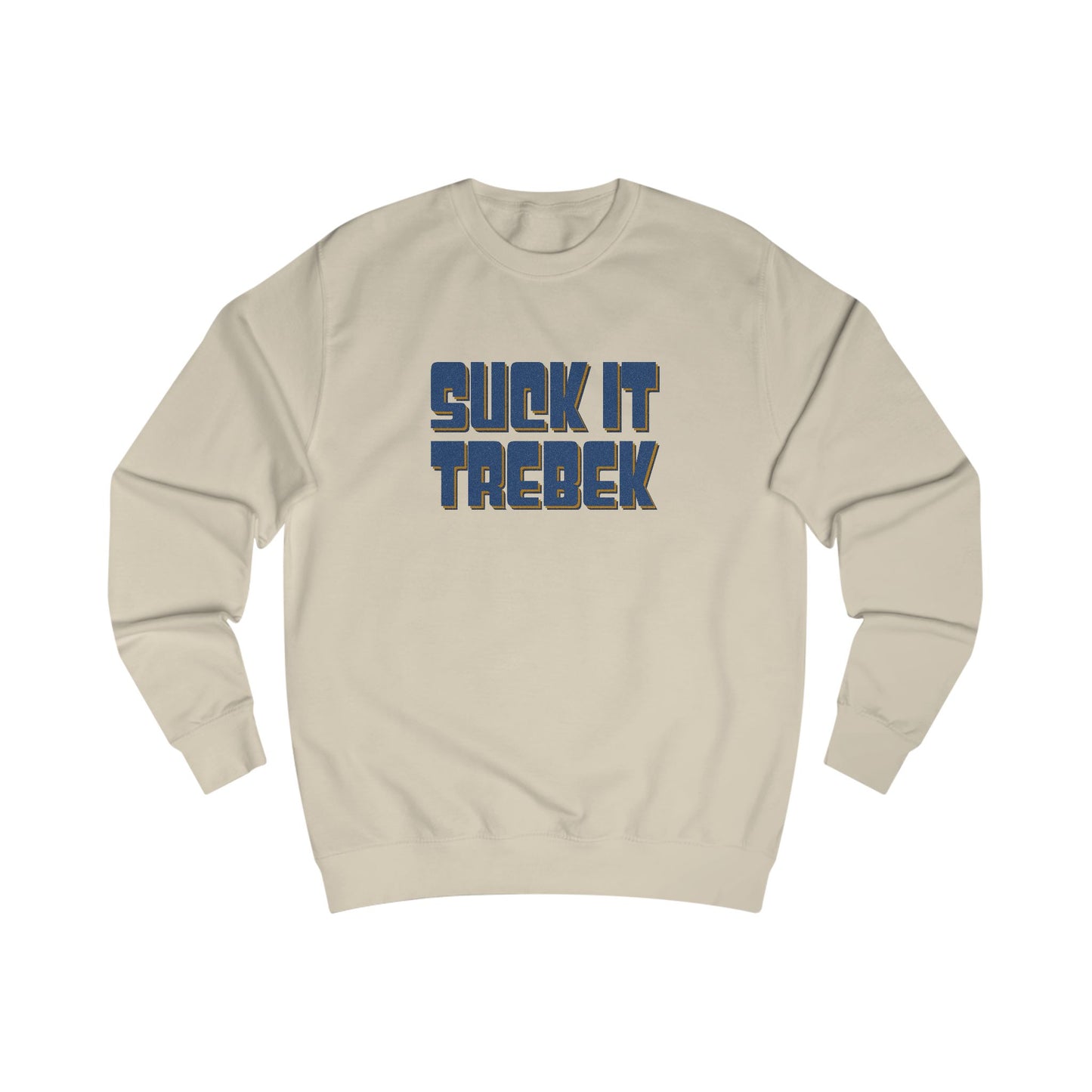Suck It Trebek — SNL Celebrity Jeopardy Sketch Retro Sweatshirt (Light)